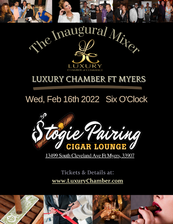Luxury Chamber of Commerce Fort Myers Chapter Grand Opening February 16, 2022